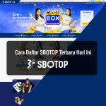 Cara Daftar SBOTOP Terbaru Hari Ini