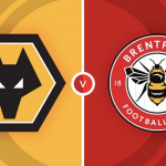 SBOTOP: Prediksi Skor Liga Inggris Wolves vs Brentford