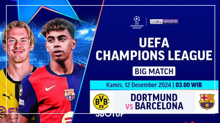 SBOTOP Live Streaming Liga Champions: Saksikan Duel Dortmund vs Barcelona di Vidio